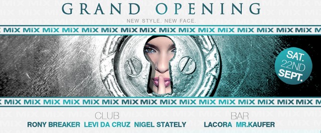 Grand Opening! - MIX Club Bar Restaurant